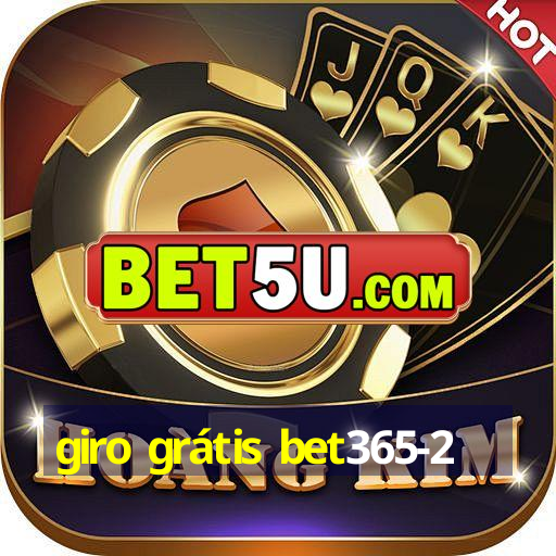 giro grátis bet365